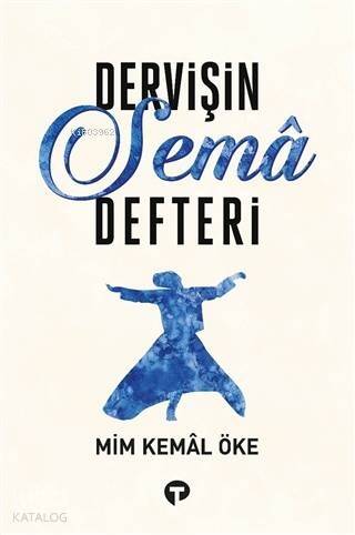 Dervişin Sema Defteri - 1