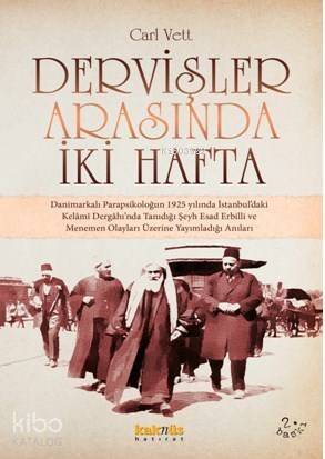 Dervişler Arasında İki Hafta - 1