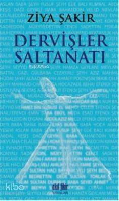 Dervişler Saltanatı - 1