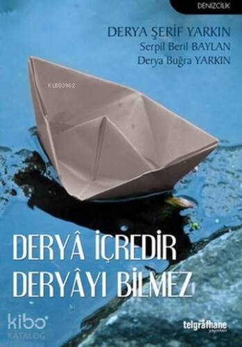 Deryâ İçredir Deryâyı Bilmez - 1