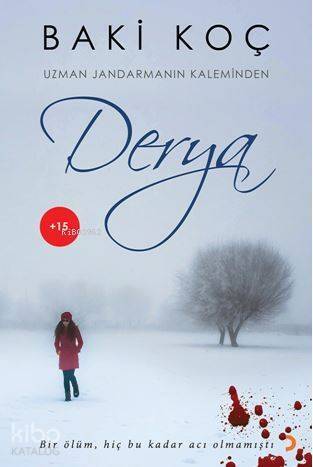 Derya; Uzman Jandarmanın Kaleminden - 1