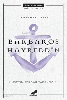 Deryadaki Ateş: Barbaros Hayreddin - 1