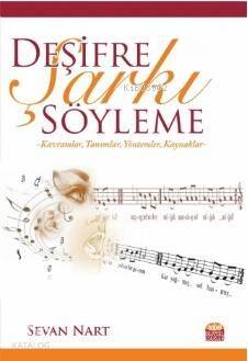 Deşifre Şarkı Söyleme; Kavramlar, Tanımlar, Yöntemler, Kaynaklar - 1