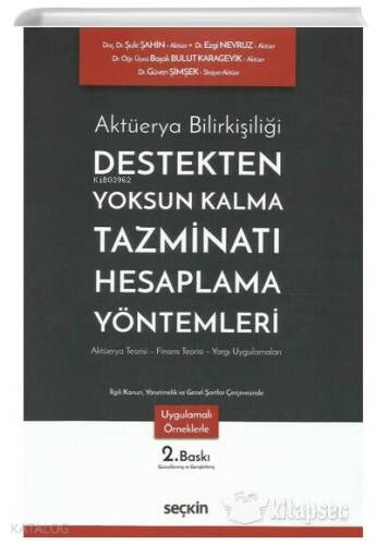 Destekten Yoksun Kalma Tazminatı Hesaplama Yöntemleri - 1