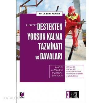 Destekten Yoksun Kalma Tazminatı ve Davaları - 1