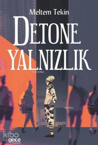 Detone Yalnızlık - 1