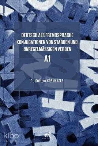 Deutsch Als Fremdsprache Konjugationen Von Starken Und Unregelmäßigen Verben A1 - 1