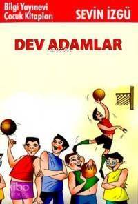 Dev Adamlar - 1