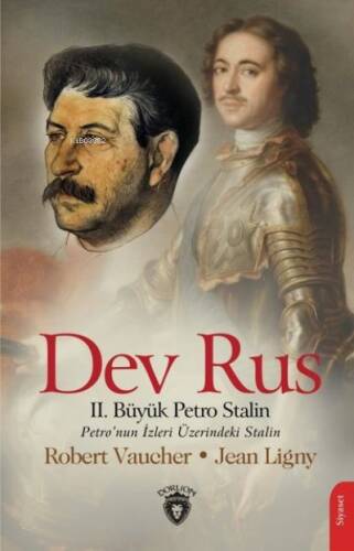 Dev Rus: 2. Büyük Petro Stalin - Petro'nun İzleri Üzerindeki Stalin - 1