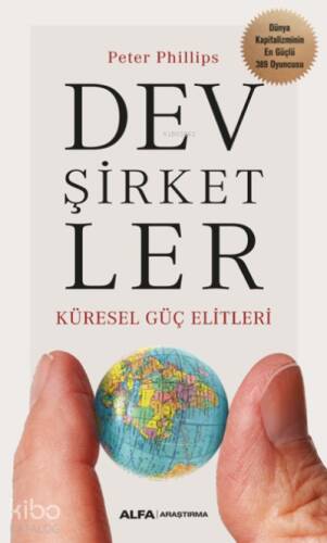 Dev Şirketler Küresel Güç Elitler - 1