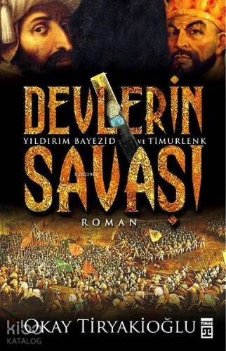 Devlerin Savaşı / Yıldırım - Timur - 1