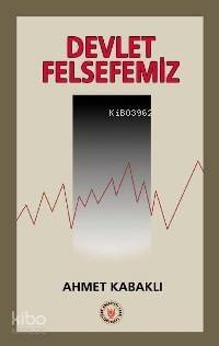 Devlet Felsefemiz - 1