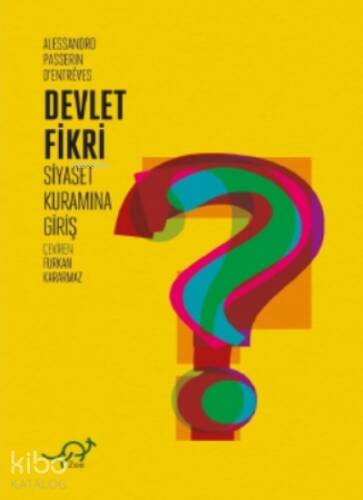 Devlet Fikri;Siyaset Kuramına Giriş - 1