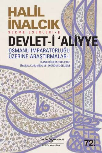 Devlet-i Aliyye; Osmanlı İmparatorluğu Üzerine Araştırmalar - I - 1