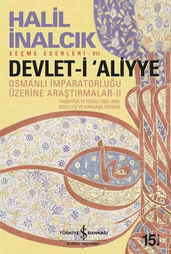 Devlet-i Aliyye; Osmanlı İmparatorluğu Üzerine Araştırmalar - II - 1