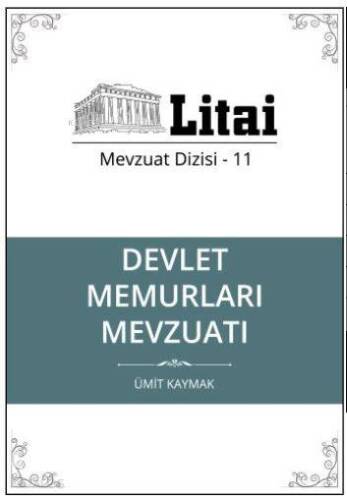 Devlet Memurları Mevzuatı; Litai Mevzuat Dizisi- 11 - 1