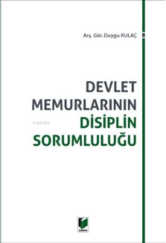 Devlet Memurlarının Disiplin Sorumluluğu - 1