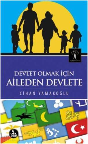 Devlet Olmak İçin Aileden Devlete - 1