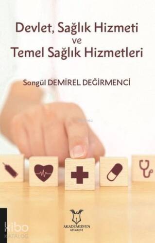 Devlet, Sağlık Hizmeti ve Temel Sağlık Hizmetleri - 1