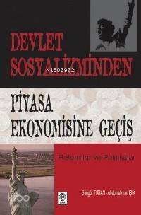 Devlet Sosyalizminden Piyasa Ekonomisine Geçiş - 1