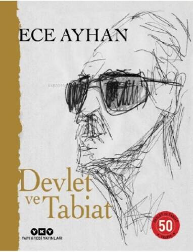 Devlet ve Tabiat – Ya da Orta İkiden Ayrılan Çocuklar İçin Şiirler 50 Yaşında - 1