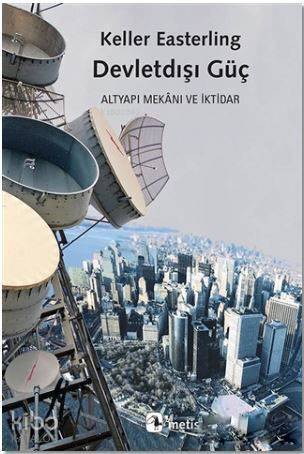 Devletdışı Güç; Altyapı Mekanı ve İktidar - 1