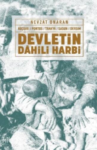 Devletin Dâhili Harbi;Koçgiri - Pontos - Trakya - Sasun - Dersim - 1