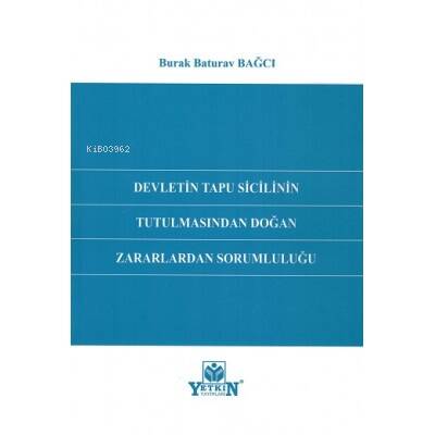 Devletin Tapu Sicilinin Tutulmasından Doğan Zararlardan Sorumluluğu - 1