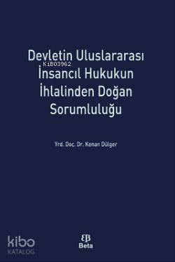 Devletin Uluslararasi İnsancıl Hukukun İhlalinden Doğan Sorumluluğu - 1