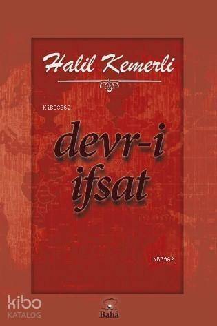 Devr-i İfsat - 1