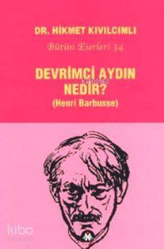 Devrimci Aydın Nedir?; Henri Barbusse - 1