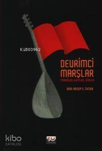 Devrimci Marşlar; Türküler Ağıtlar Şiirler - 1