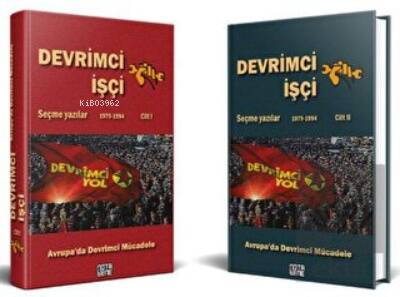 Devrimciİ İşçi Seçme Yazıları 1979-1994 Cilt 1 - T 2 - 1