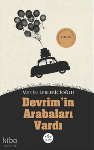 Devrim’in Arabaları Vardı - 1