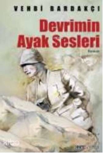 Devrimin Ayak Sesleri - 1