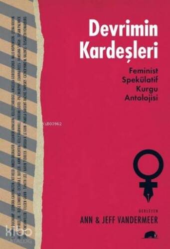 Devrimin Kardeşleri; Feminist Spekülatif Kurgu Antolojisi - 1