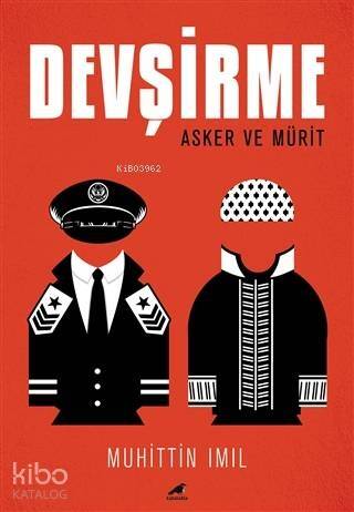 Devşirme; Asker ve Mürit - 1