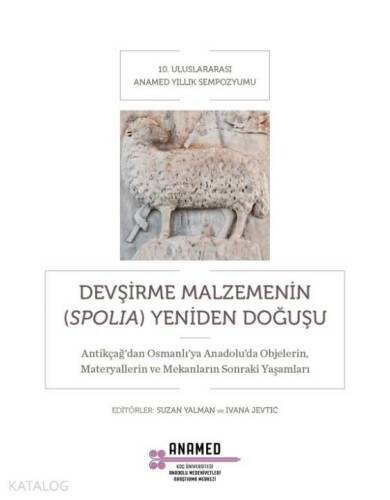 Devşirme Malzemenin (Spolia) Yeniden Doğuşu - 1