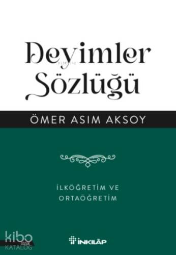 Deyimler Sözlüğü – İlköğretim ve Ortaöğretim - 1