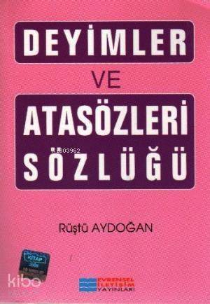 Deyimler ve Atasözleri Sözlüğü - 1