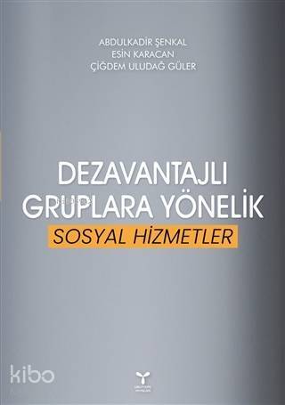 Dezavantajlı Gruplara Yönelik Sosyal Hizmetler - 1