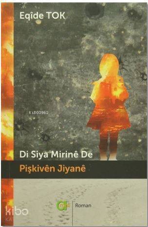 Di Siya Mirine De - Pişkiven Jiyane - 1