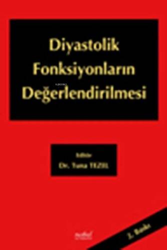 Diastolik Fonksiyonların Değerlendirilmesi - 1