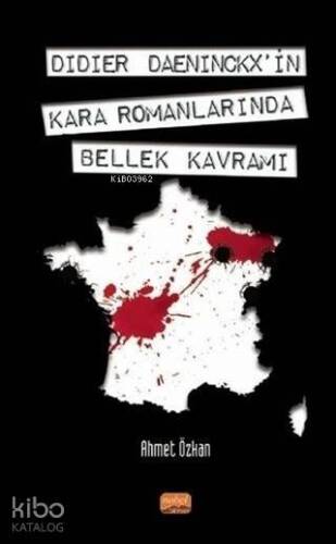 Didier Daeninckx'in Kara Romanlarında Bellek Kavramı - 1