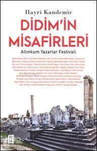 Didim'in Misafirleri; Altınkum Yazarlar Festivali - 1