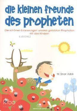 Die Kleinen Freunde Des Propheten - 1