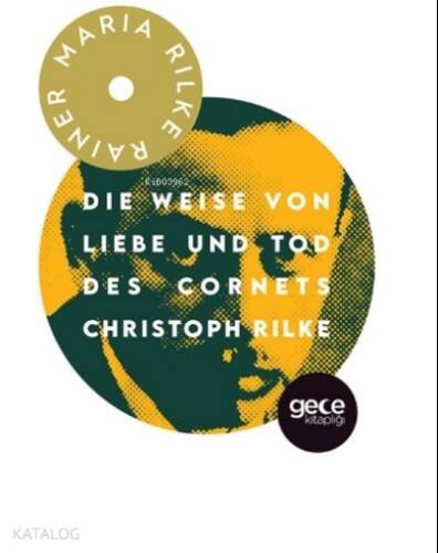 Die Weise Von Liebe und Tod Des Cornets Christoph Rilke - 1