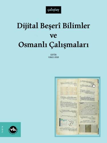 Dijital Beşerî Bilimler ve Osmanlı Çalışmaları - 1