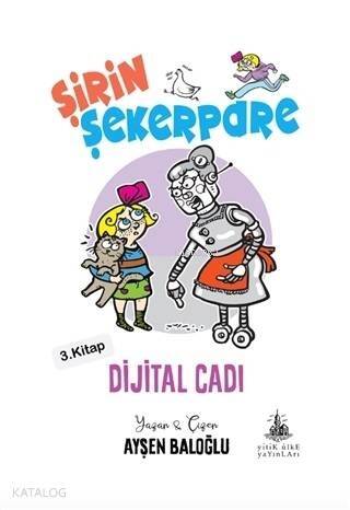 Dijital Cadı - Şirin Şekerpare 3. Kitap - 1