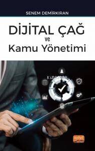 Dijital Çağ ve Kamu Yönetimi - 1